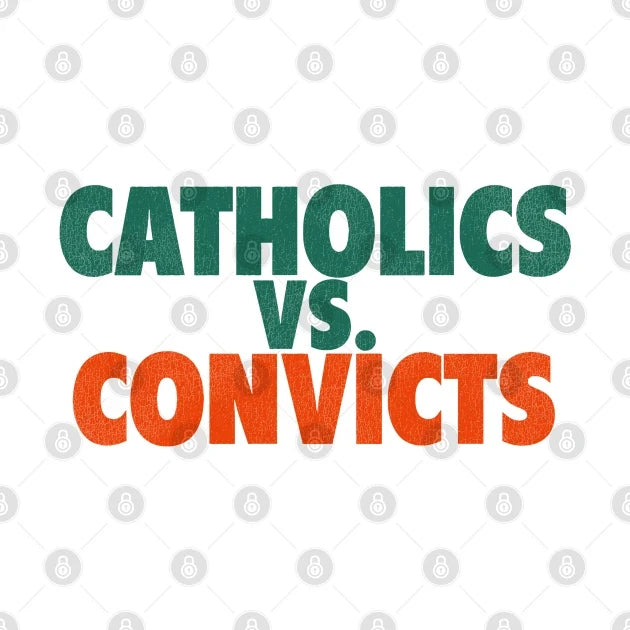 Catholics Vs. Convicts Retro 1988 Football Game T-Shirt