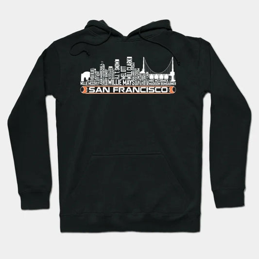 San Francisco Baseball Team All Time Legends, San Francisco City Skyline Hoodie